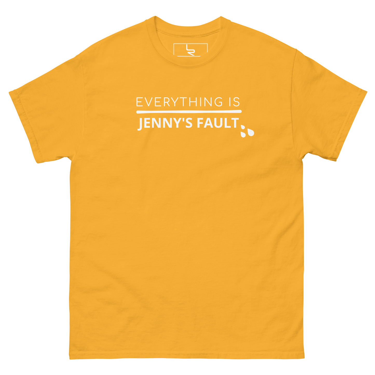 EVERYTHING IS JENNY'S FAULT Tee White Print