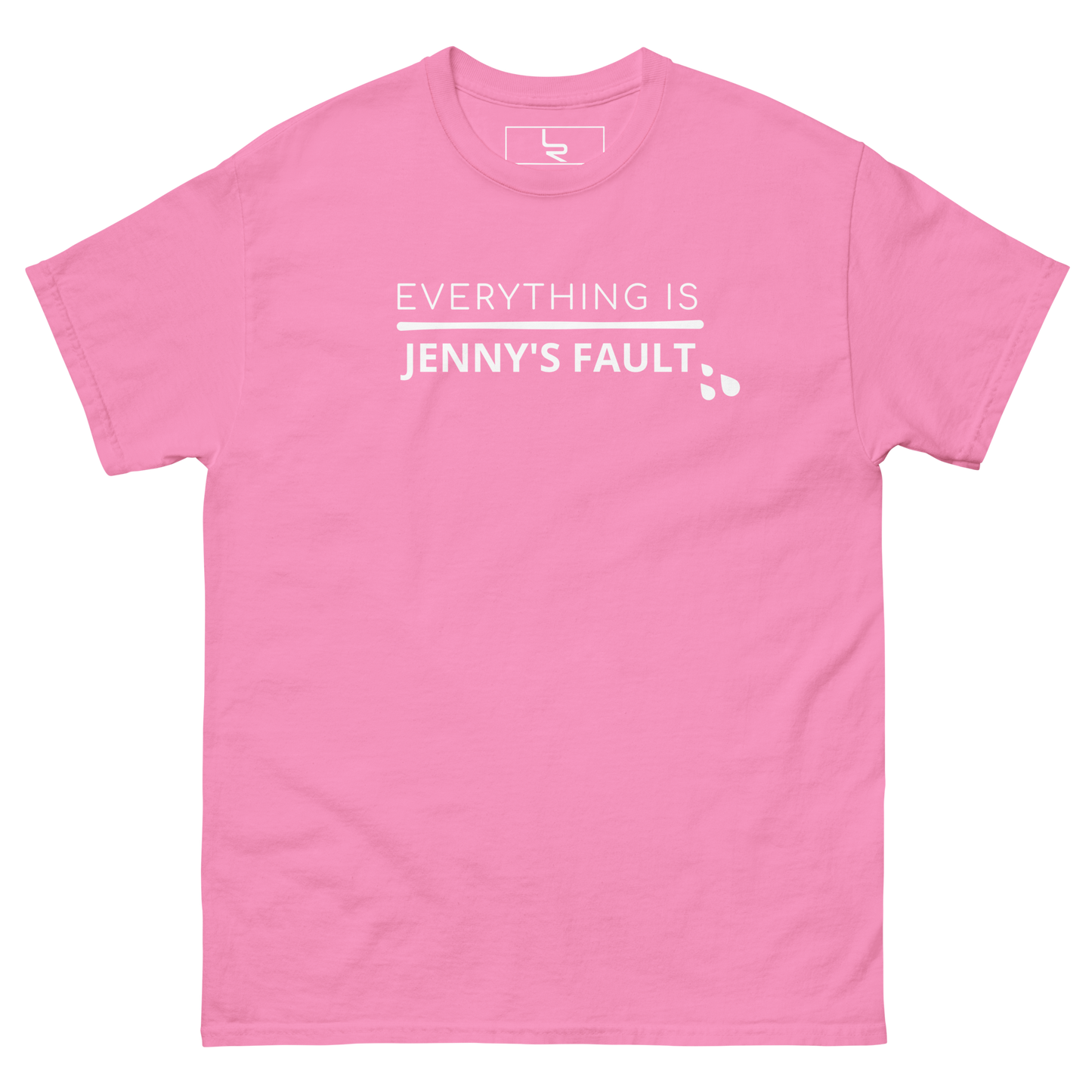 EVERYTHING IS JENNY'S FAULT Tee White Print