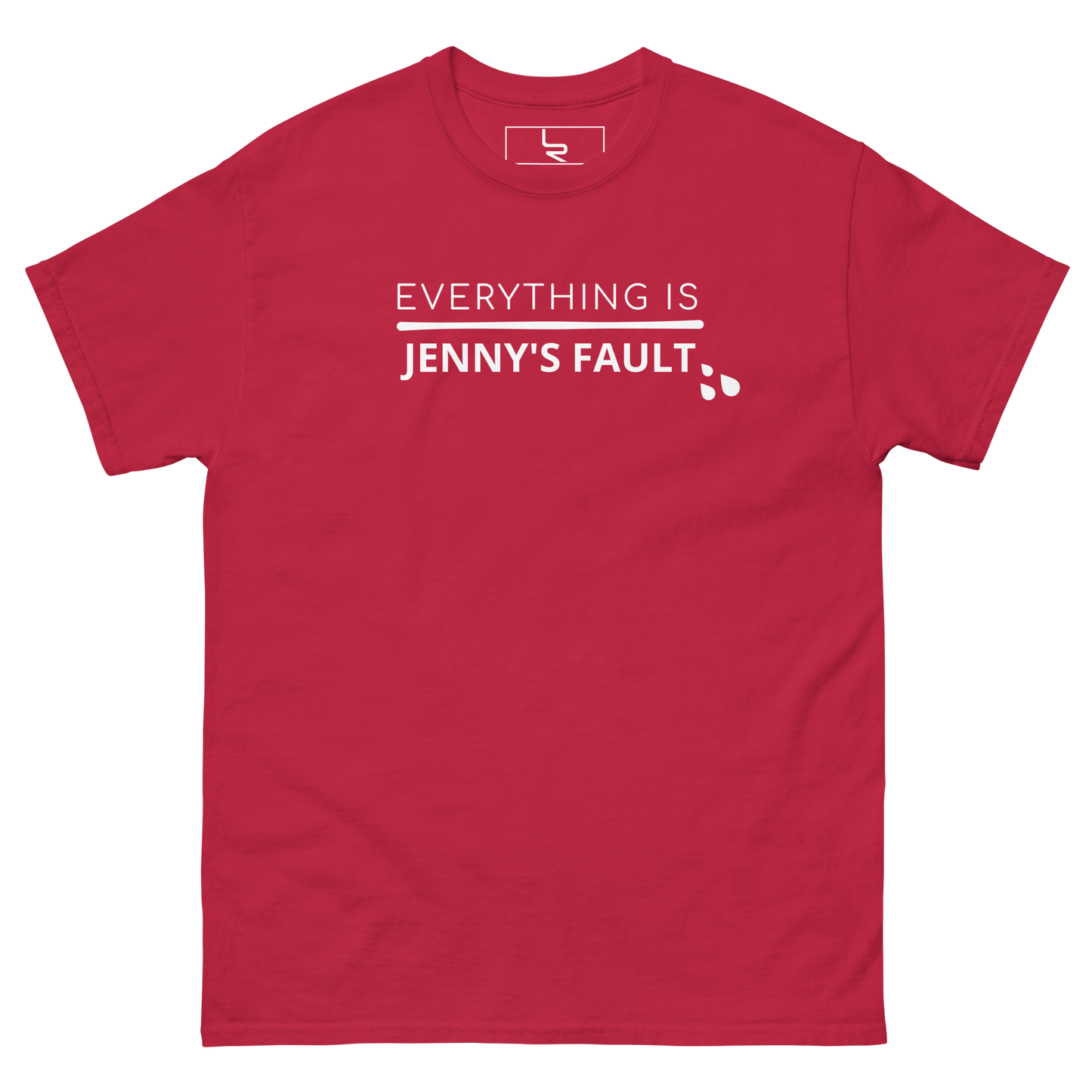 EVERYTHING IS JENNY'S FAULT Tee White Print