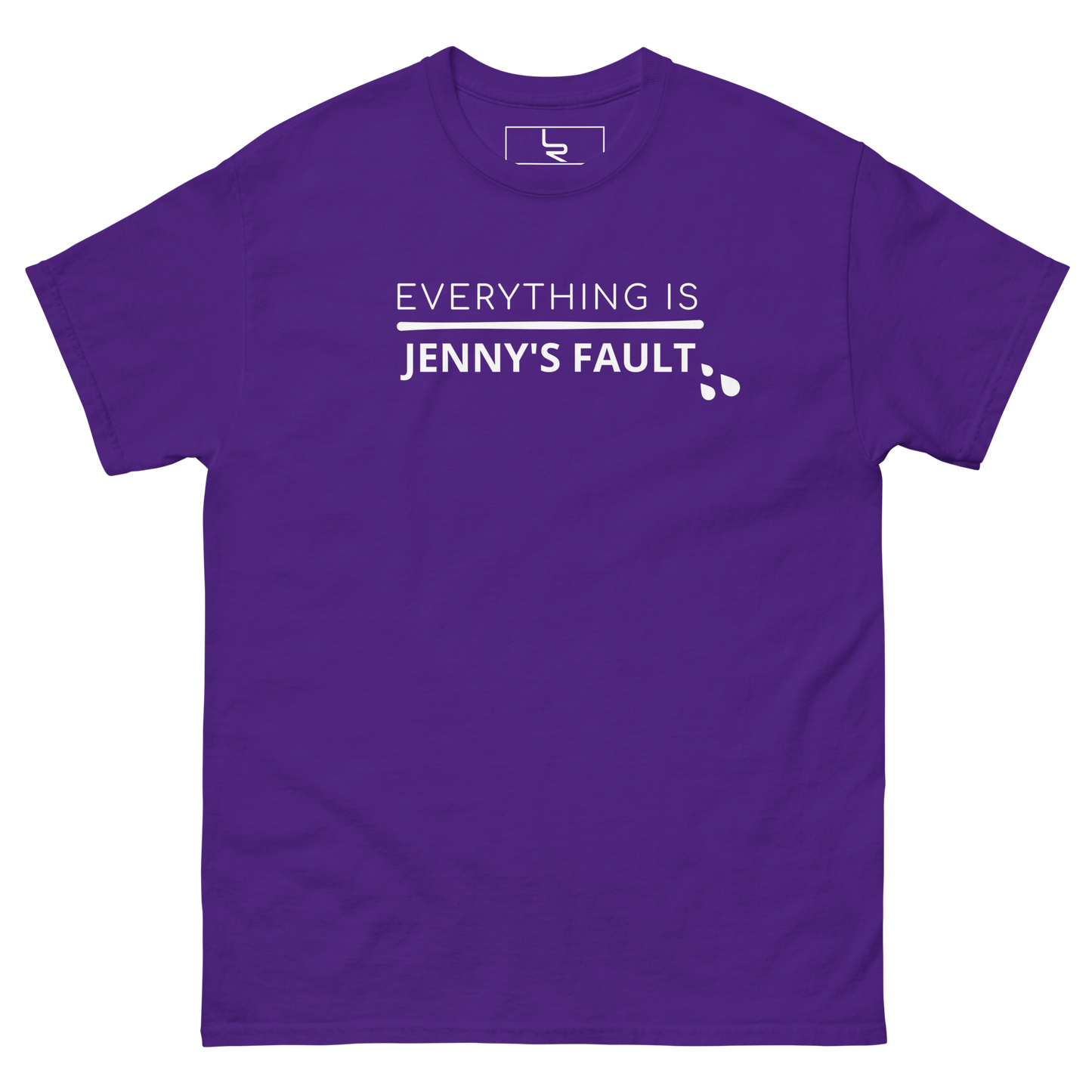 EVERYTHING IS JENNY'S FAULT Tee White Print